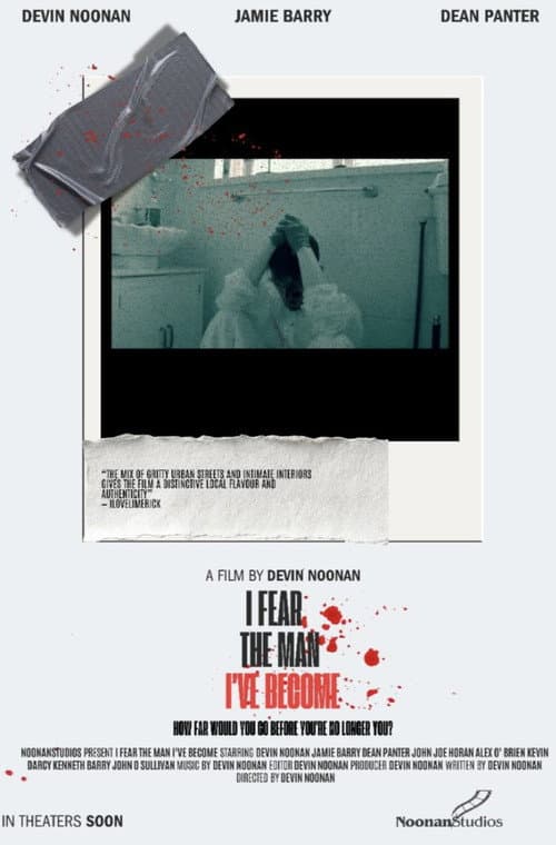 Постер: I Fear The Man I’ve Become