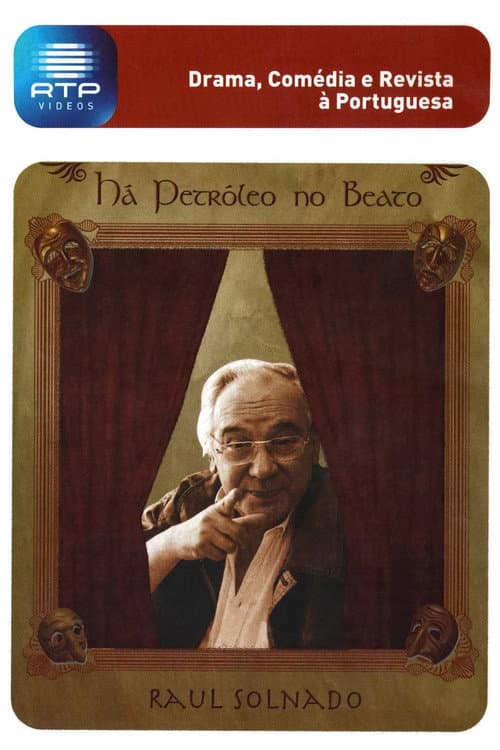 Постер: Há Petróleo no Beato