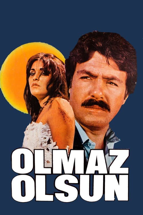 Постер: Olmaz Olsun