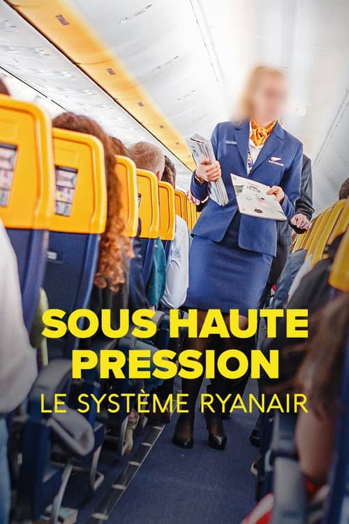 Постер: Sous haute pression, le système Ryanair