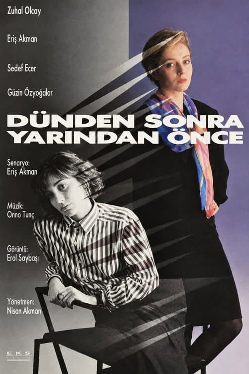 Постер: Dünden Sonra Yarından Önce