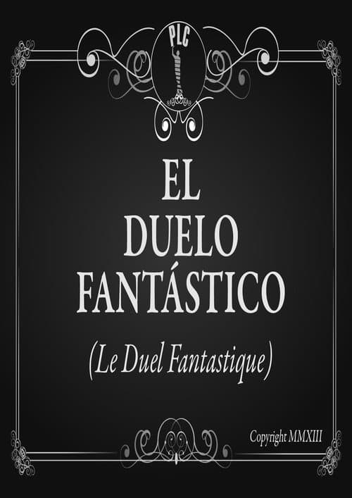 Постер: El Duelo Fantástico