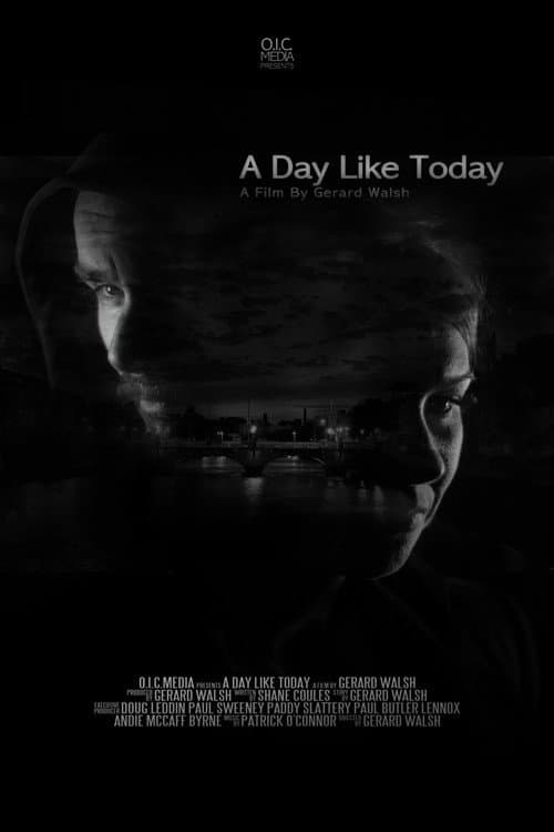 Постер: A Day Like Today