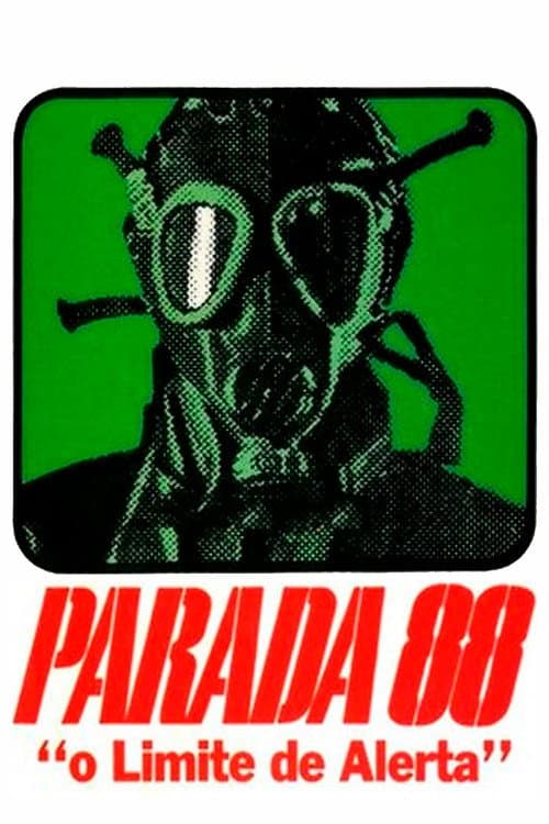 Постер: Parada 88 - O Limite de Alerta