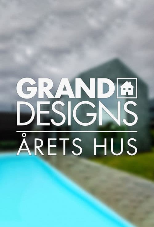 Постер: Grand Designs - Årets hus