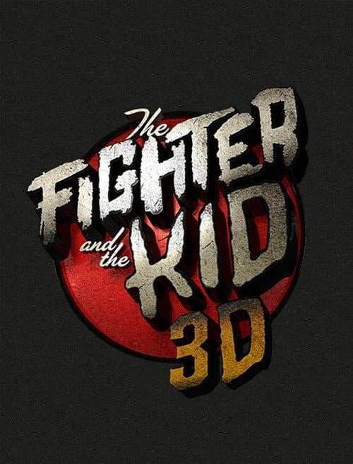 Постер: The Fighter & The Kid 3D