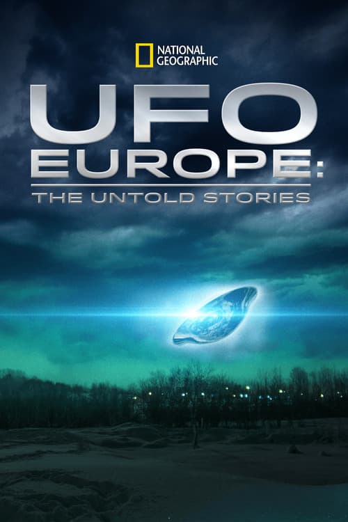 Постер: UFO Europe: The Untold Stories