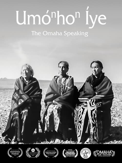 Постер: UmoNhoN Iye: The Omaha Speaking