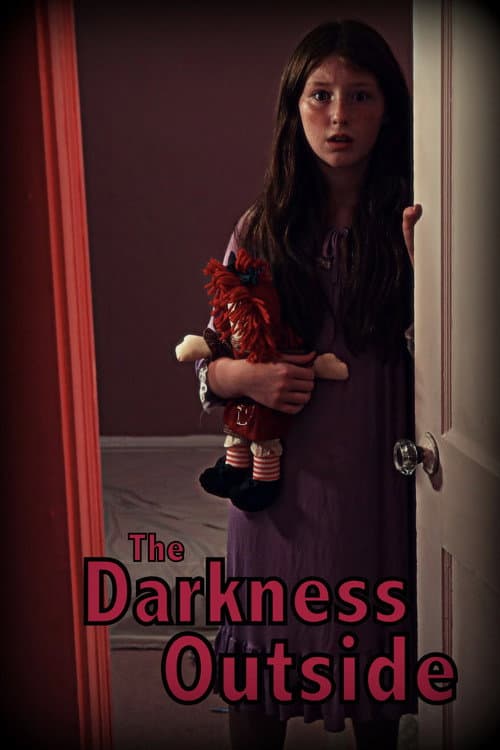 Постер: The Darkness Outside