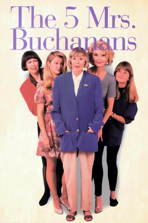 Постер: The 5 Mrs. Buchanans