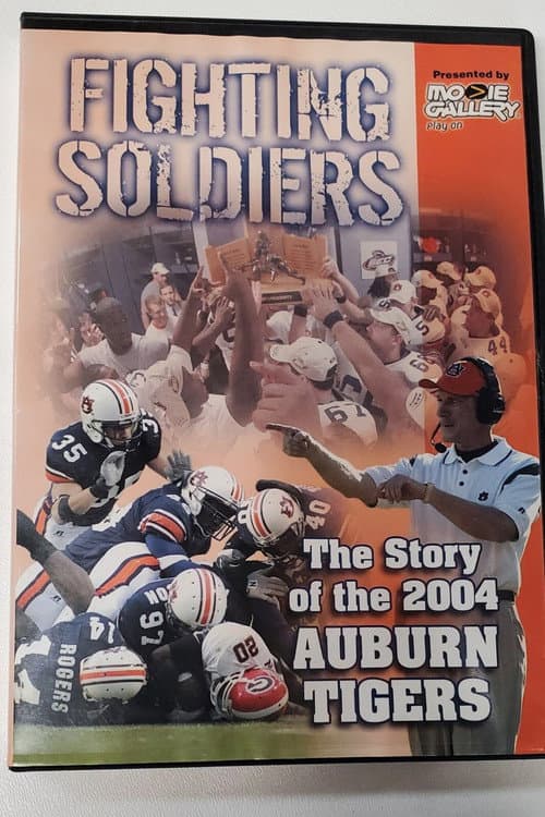 Постер: Fighting Soldiers: The Story of the 2004 Auburn Tigers