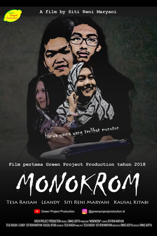 Постер: Monokrom: Hanya Warna Yang Terlihat Monoton