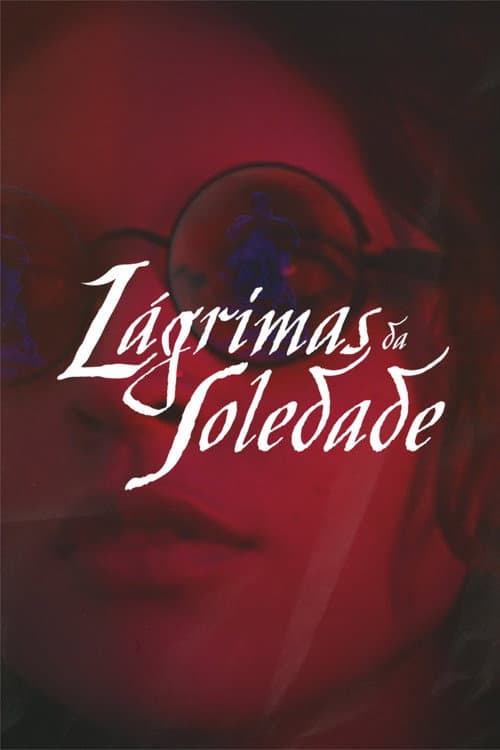 Постер: Lágrimas da Soledade