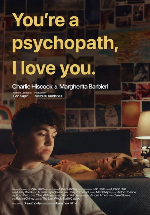 Постер: You’re A Psychopath, I Love You.