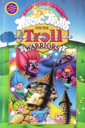 Постер: The Magic Trolls and the Troll Warriors