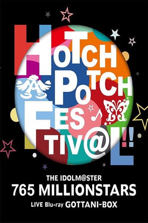 Постер: THE IDOLM@STER 765 MILLIONSTARS HOTCHPOTCH FESTIV@L!!
