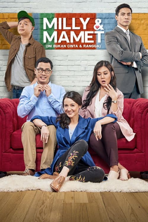 Постер: Milly & Mamet (Ini Bukan Cinta & Rangga)