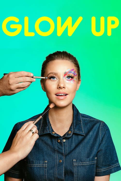 Постер: Glow Up