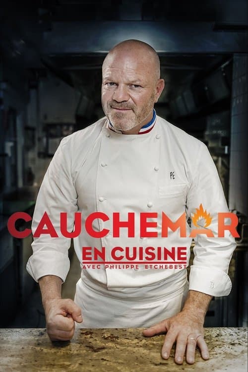 Постер: Cauchemar en cuisine avec Philippe Etchebest