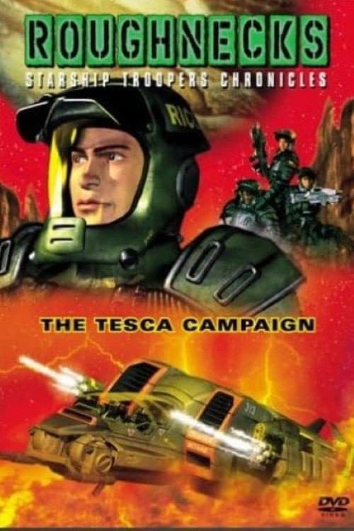 Постер: Roughnecks: The Starship Troopers Chronicles - The Tesca Campaign