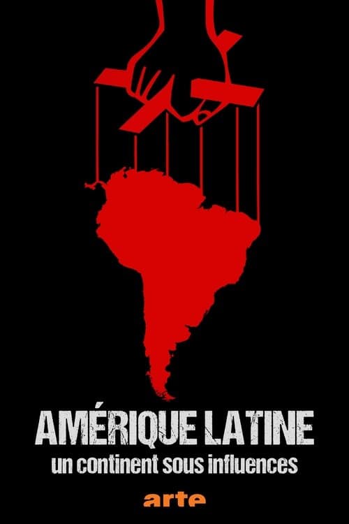 Постер: Amérique Latine, Un Continent Sous Influences