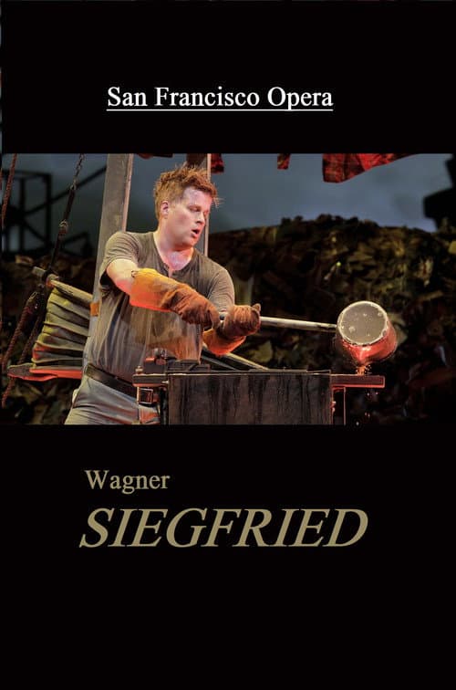 Постер: Siegfried - San Francisco Opera
