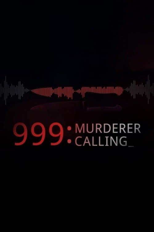 Постер: 999 Murderer Calling