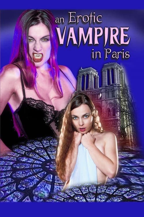 Постер: An Erotic Vampire in Paris