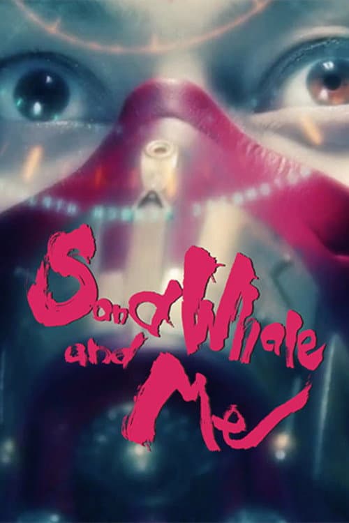 Постер: Sand Whale and Me
