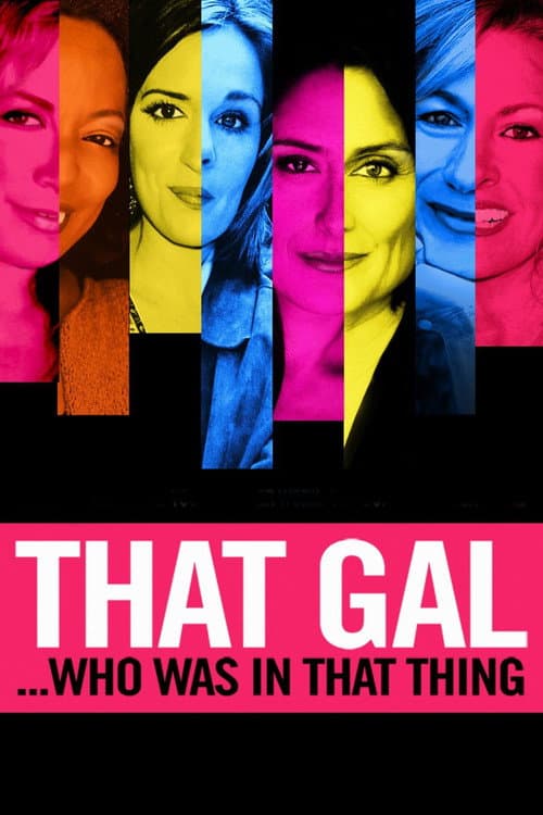 Постер: That Gal...Who Was in That Thing: That Guy 2