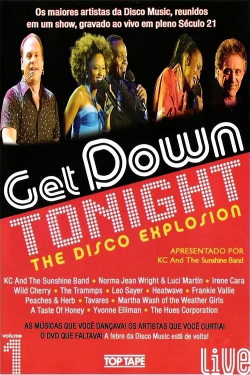 Постер: Get Down Tonight: The Disco Explosion - Vol. 1