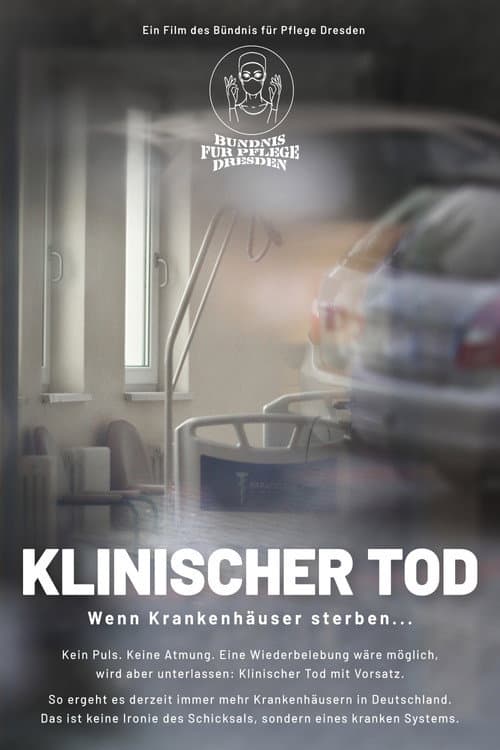 Постер: Klinischer Tod - Wenn Krankenhäuser sterben...