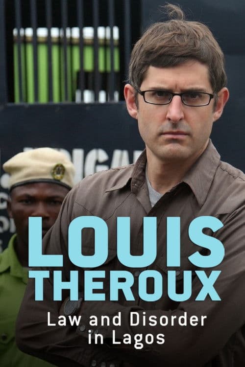 Постер: Louis Theroux: Law and Disorder in Lagos