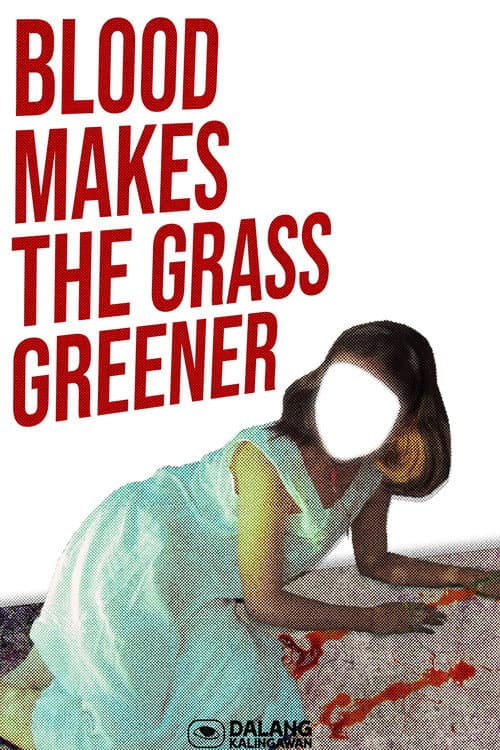 Постер: Blood Makes the Grass Greener