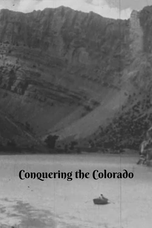 Постер: Conquering the Colorado