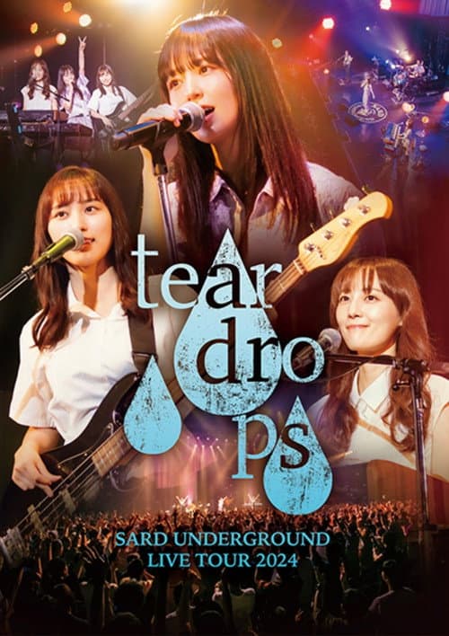 Постер: SARD UNDERGROUND LIVE TOUR 2024 [tear drops]