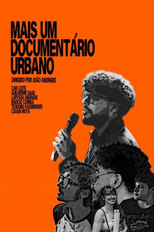 Постер: Mais um documentário urbano.