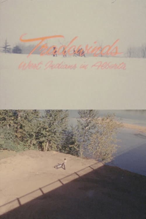 Постер: Tradewinds: West Indians in Alberta