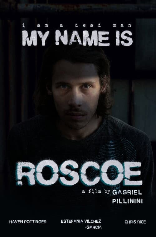 Постер: My Name Is Roscoe