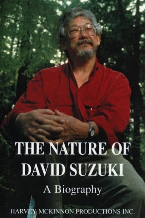 Постер: The Nature of David Suzuki