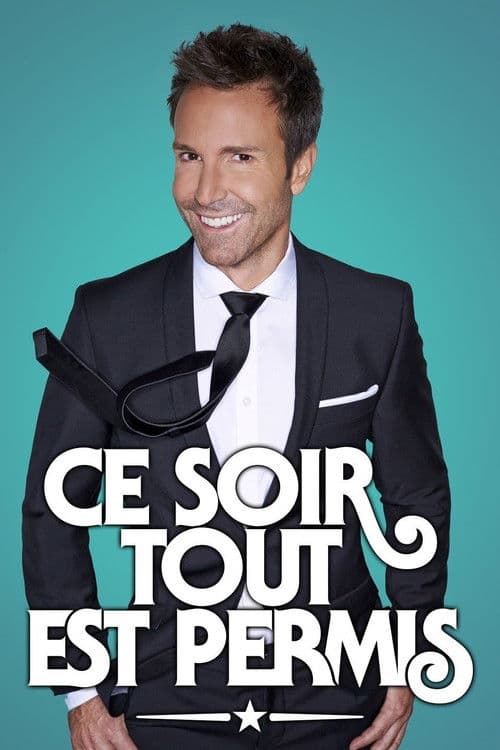 Постер: Ce soir tout est permis