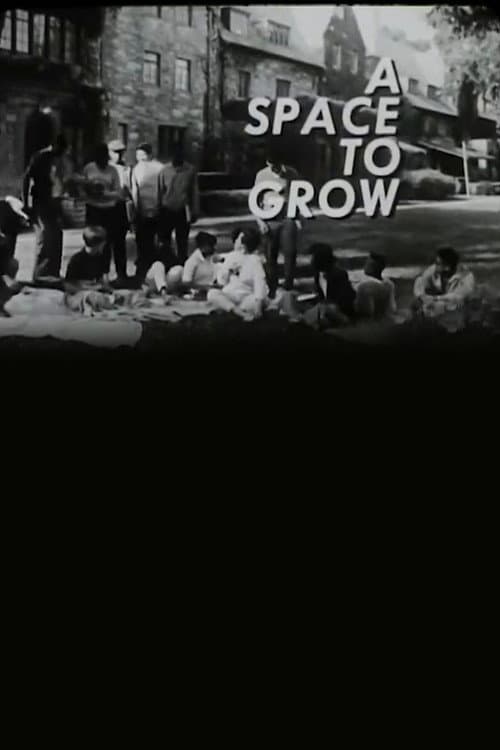 Постер: A Space to Grow