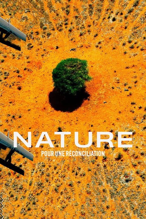 Постер: Nature : pour une réconciliation