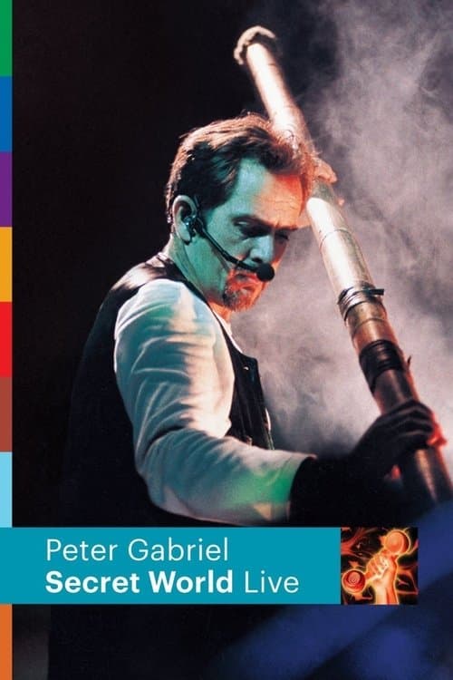 Постер: Peter Gabriel: Secret World Live