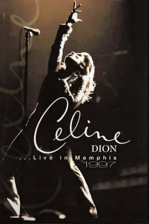 Постер: Céline Dion: Live in Memphis