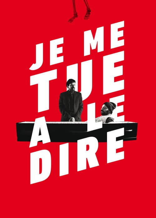 Постер: Je me tue à le dire