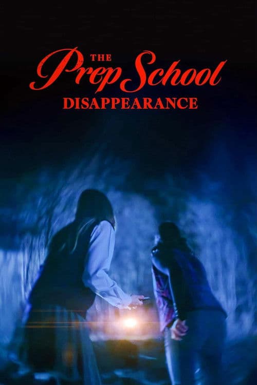 Постер: The Prep School Disappearance