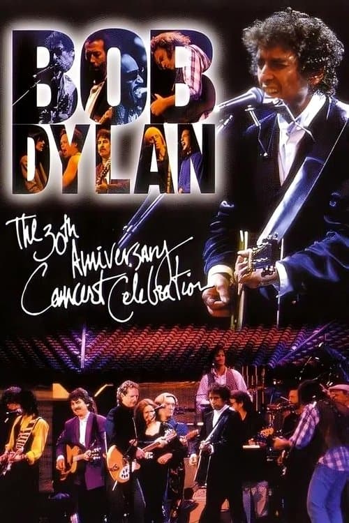 Постер: Bob Dylan: The 30th Anniversary Concert Celebration