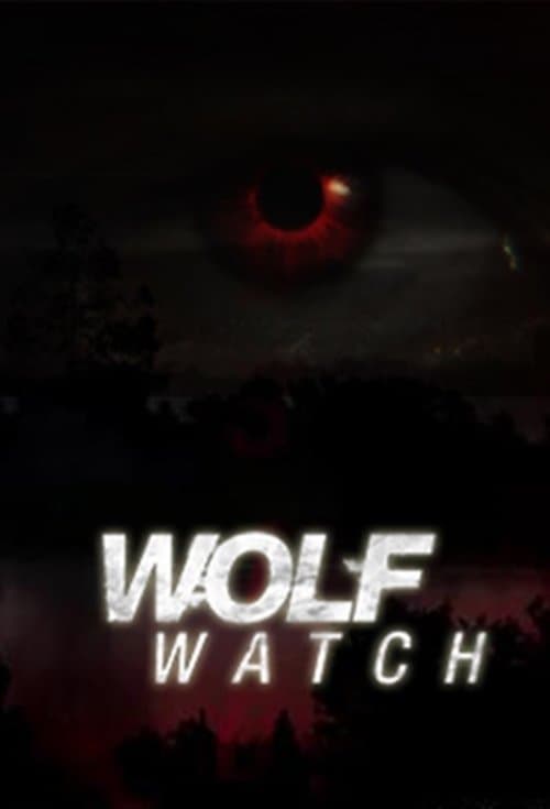 Постер: Wolf Watch