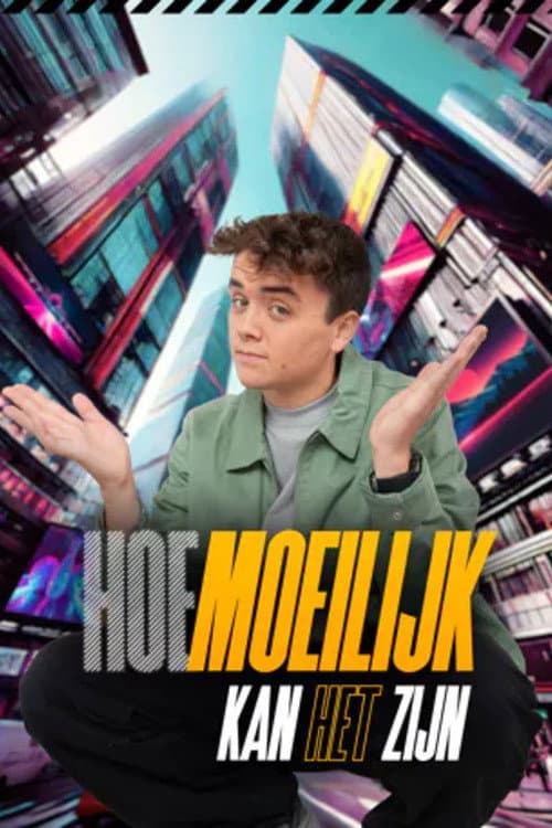 Постер: Hoe moeilijk kan het zijn